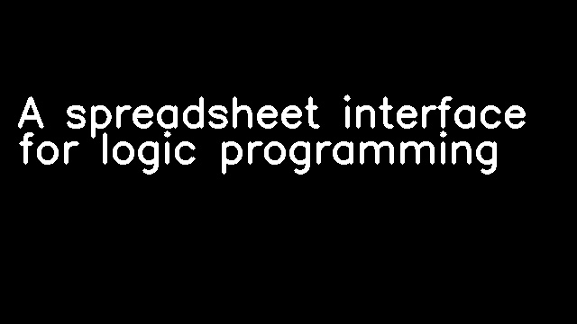 A spreadsheet interface for logic programming