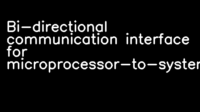 Bi-directional communication interface for microprocessor-to-system/370