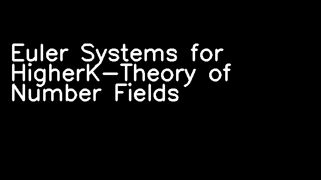 Euler Systems for HigherK-Theory of Number Fields