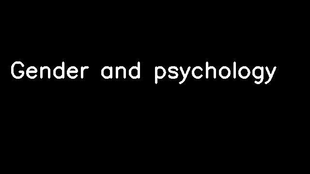 Gender and psychology