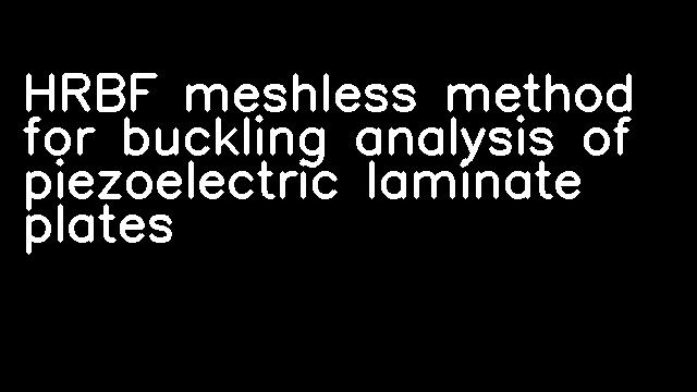 HRBF meshless method for buckling analysis of piezoelectric laminate plates