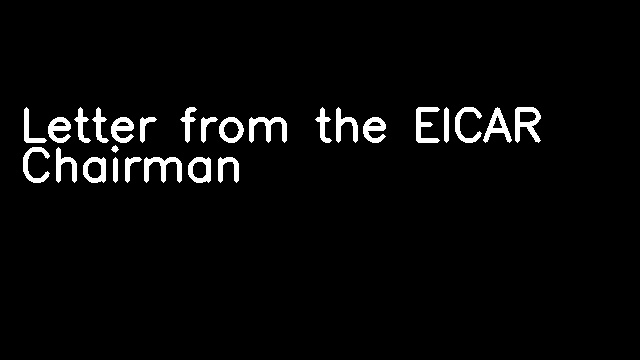 Letter from the EICAR Chairman